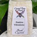 My Store Crystal Fairy Patch Positive Vibrations bath salts in a clear jar with a fairy logo and text. For peace, love, and joy.
