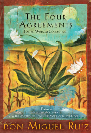 The Four Agreements Toltec Wisdom Collection: 3-Book Boxed Set Part of A Toltec Wisdom Book