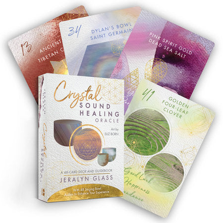 Crystal Sound Healing Oracle A 48-Card Deck and Guidebook with 48 Singing Bowl Audios to Enhance Your Experience
