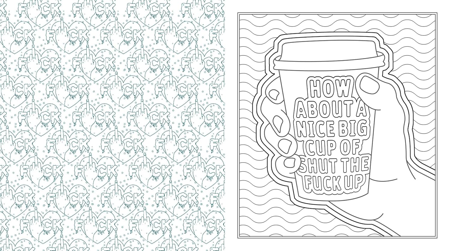 I F**king Love Coloring!: A D*mn Good Coloring Book - More Than 100 Pages to Color