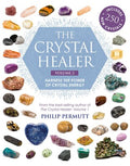 The Crystal Healer: Volume 2 Harness the power of crystal energy. Includes 250 new crystals by Philip Permutt