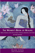 The Women's Book of Healing Auras, Chakras, Laying On of Hands, Crystals, Gemstones, and Colors