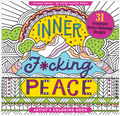 Inner F*cking Peace Adult Coloring Book