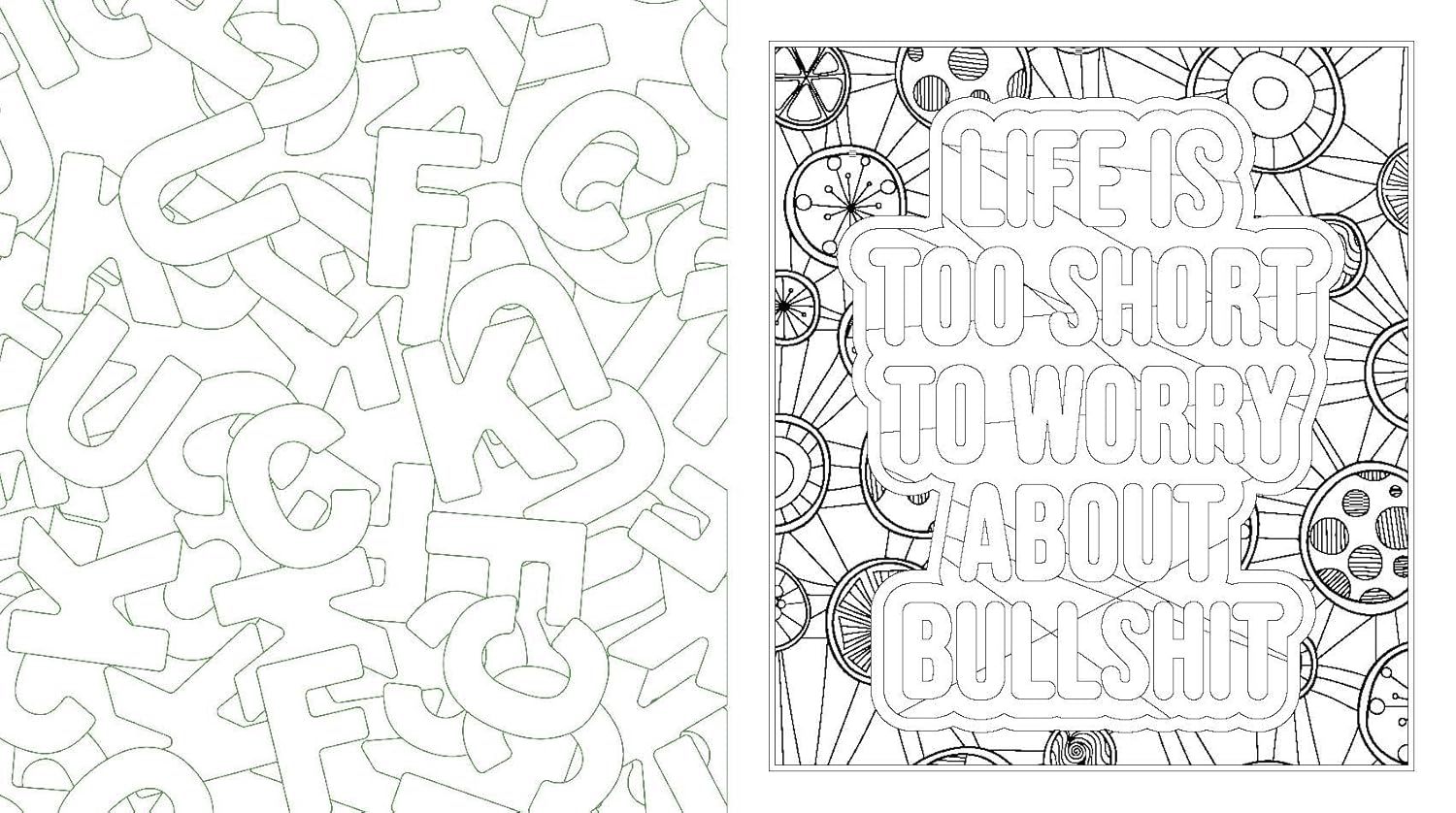 I F**king Love Coloring!: A D*mn Good Coloring Book - More Than 100 Pages to Color