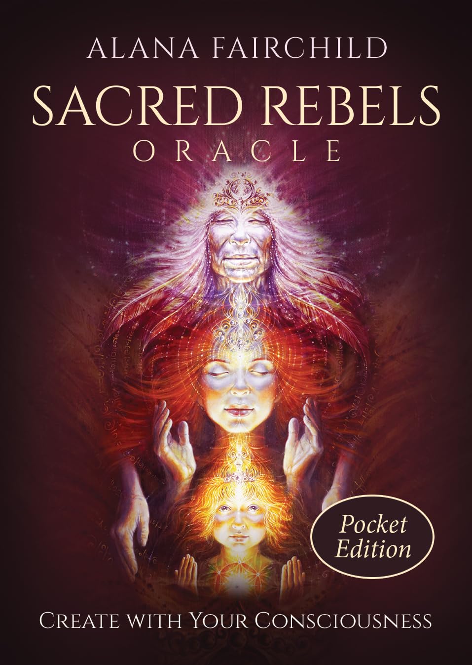 Sacred Rebels Oracle Pocket Edition: Create with Your Consciousness