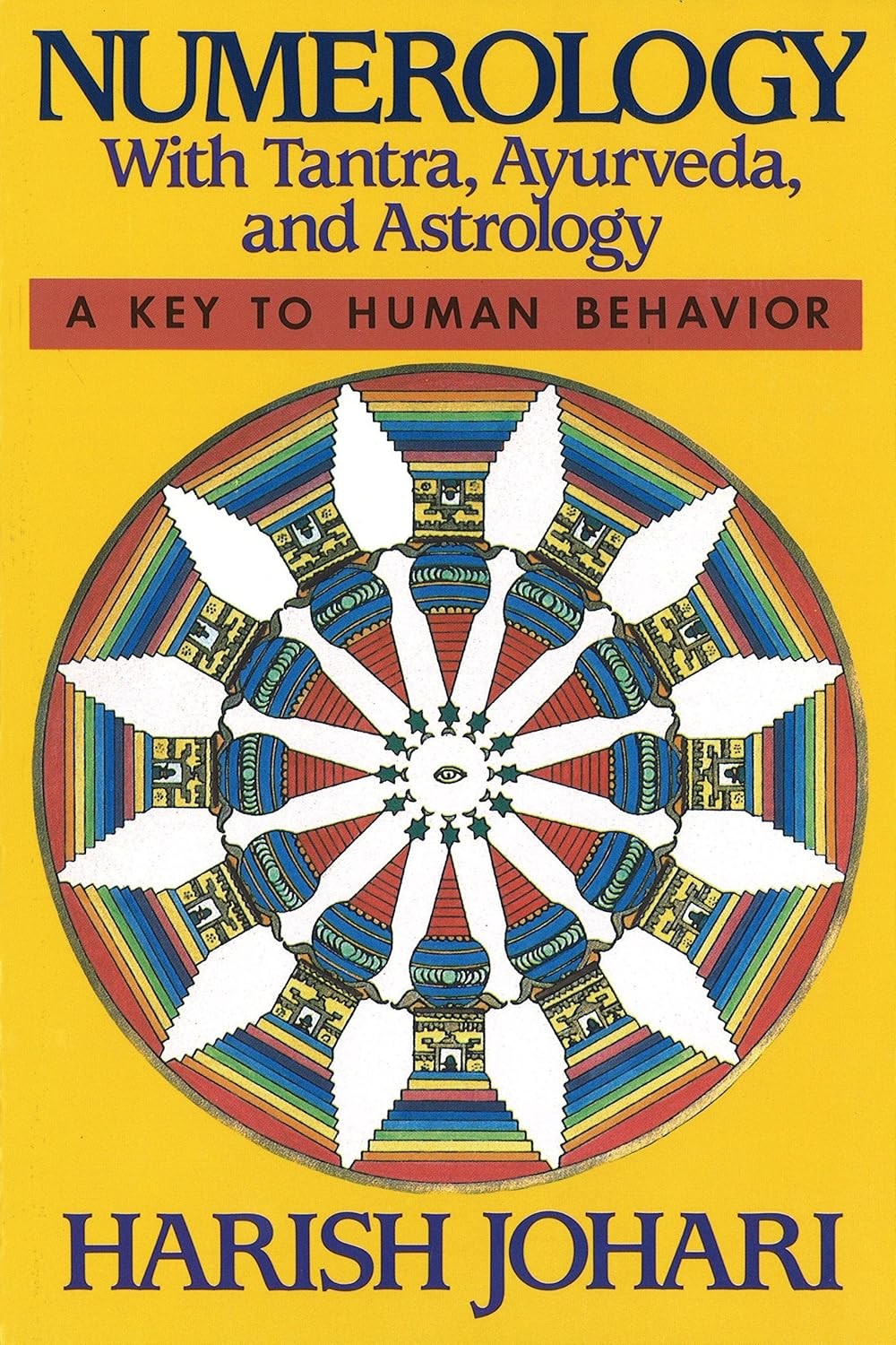 Numerology: With Tantra, Ayurveda, and Astrology