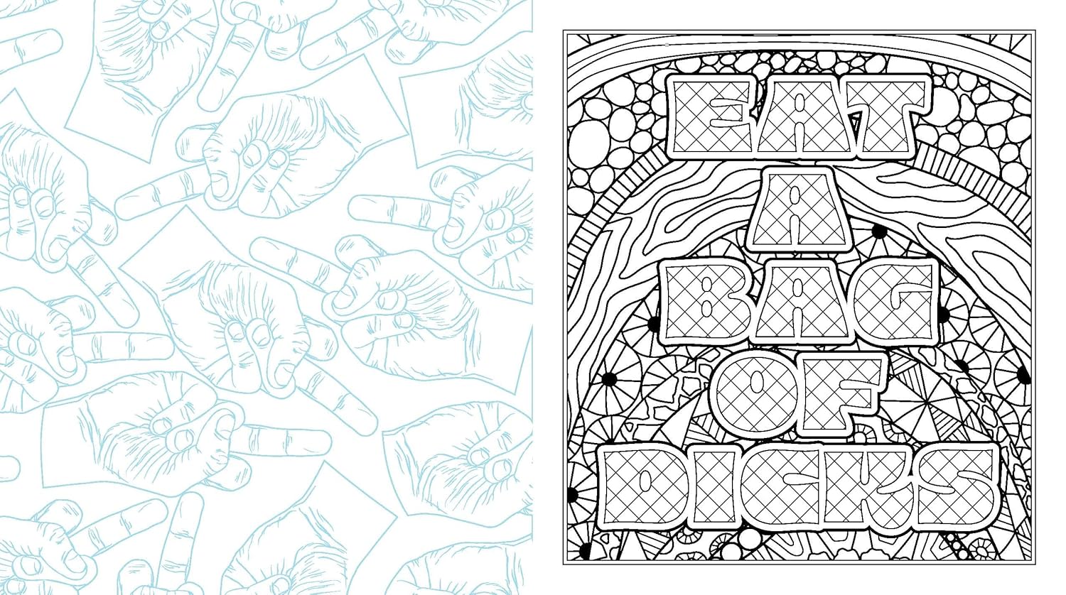 I F**king Love Coloring!: A D*mn Good Coloring Book - More Than 100 Pages to Color