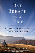 One Breath at a Time Buddhism and the Twelve Steps